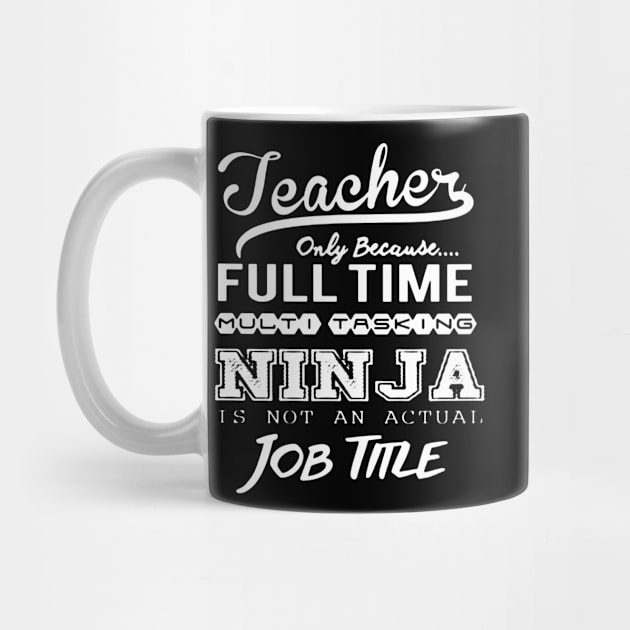 Ninja Teacher Shirt by DesignShirt